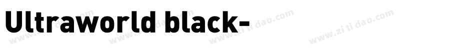 Ultraworld black字体转换